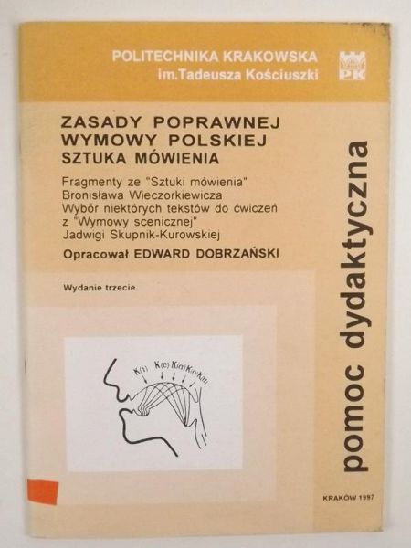 Dobrzański E. (opr.) - Zasady poprawnej wymowy polskiej. Sztuka mówienia