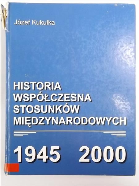 Historia współczesna stosunków miedzynarodowych