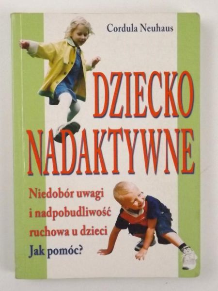 Dziecko nadaktywne