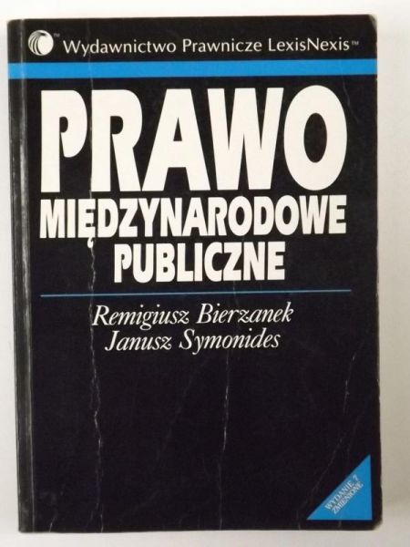Bierzanek Remigiusz - Prawo międzynarodowe publiczne, wyd. 7