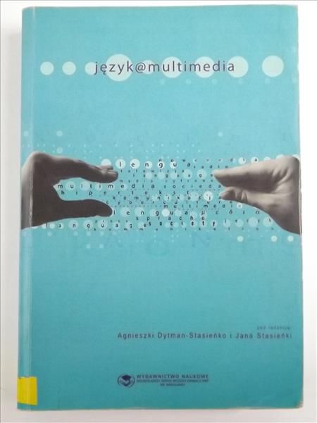Stasieńko Jan (red.) - Język@multimedia