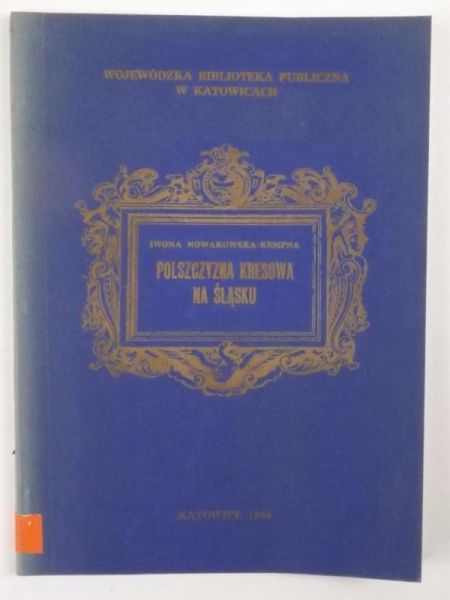 Polszczyzna kresowa na Śląsku