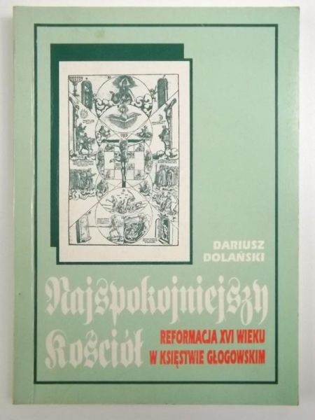 Dolański Dariusz - Najspokojniejszy Kościół