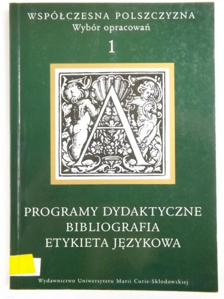 Bartmiński Jerzy (red.) - Programy dydaktyczne, bibliografia, etykieta językowa