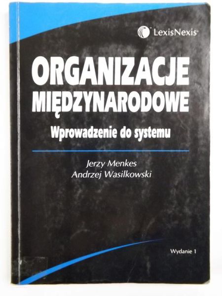Organizacje międzynarodowe: Wprowadzenie do systemu