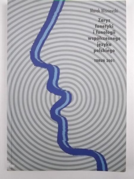 Zarys fonetyki i fonologii współczesnego języka polskiego