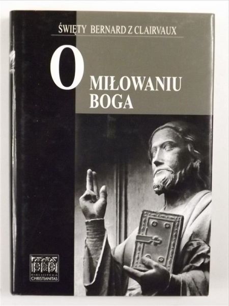 O miłowaniu Boga