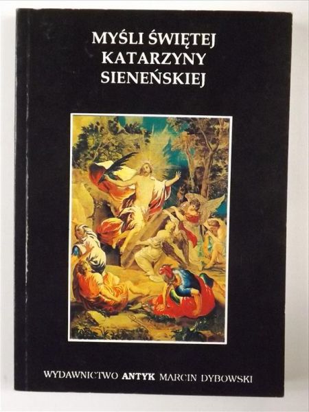 Pachucki M. (wyb.) - Myśli Świętej Katarzyny Sieneńskiej
