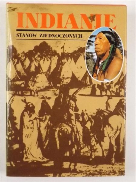 Nowicka Ewa,    - Indianie Stanów Zjednoczonych