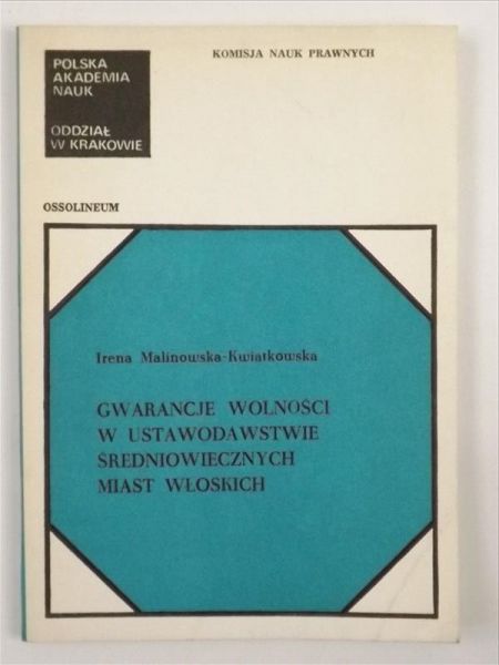 Gwarancje wolności w ustawodawstwie średniowiecznych miast włoskich