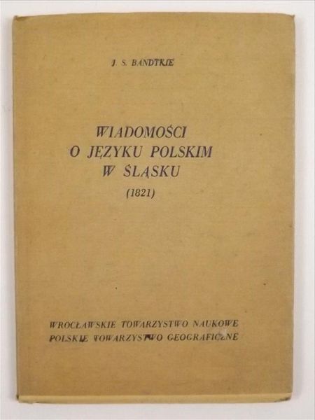 Wiadomości o języku polskim w Śląsku