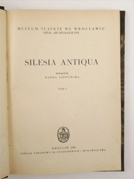 Silesia Antiqua, Tom I