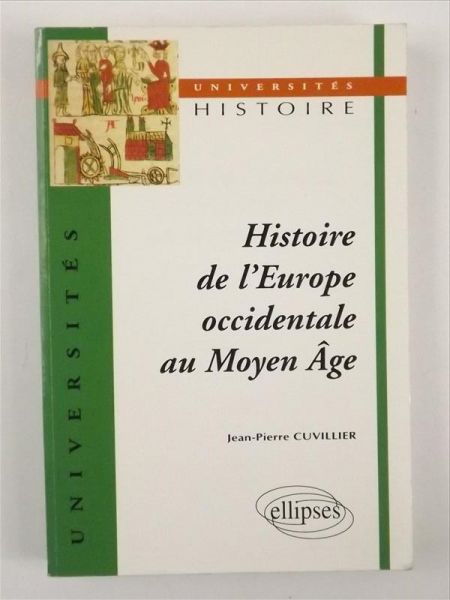 Cuvillier Jean - Histoire de l`Europe occidentale au Moyen Age