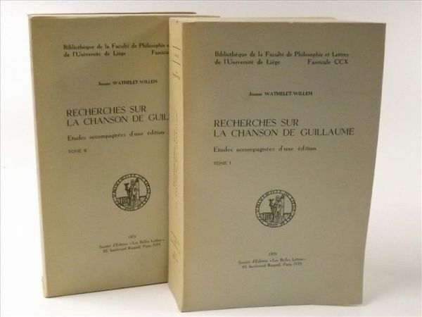 Recherches sur la chanson de Guillaume, tome I-II