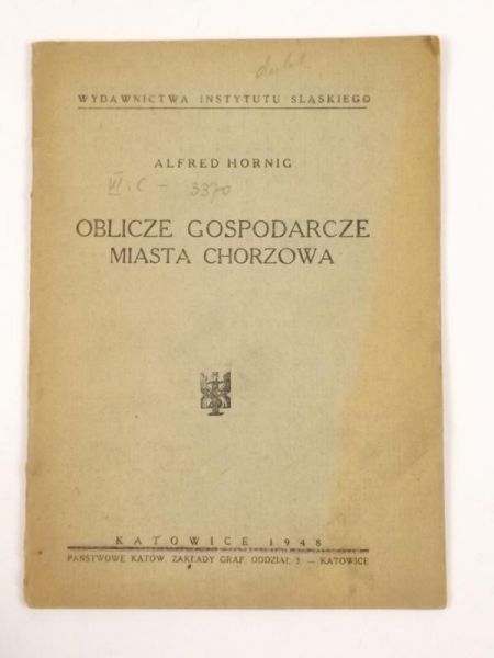 Oblicze gospodarcze miasta Chorzowa, 1948 r.