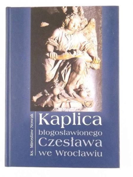 Kaplica błogosławionego Czesława we Wrocławiu