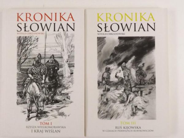 Chrzanowski Witold - Kronika Słowian, Tom I i III