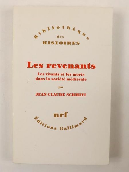 Les revenants. Les vivants et les morts dans la société médiévale