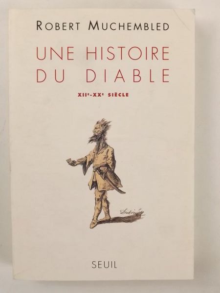 Une histoire du diable, XIIe-XXe siècle