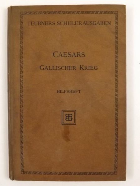 Fugner Franz - Des C. Julius Caesar Gallischer Krieg, 1902 r.
