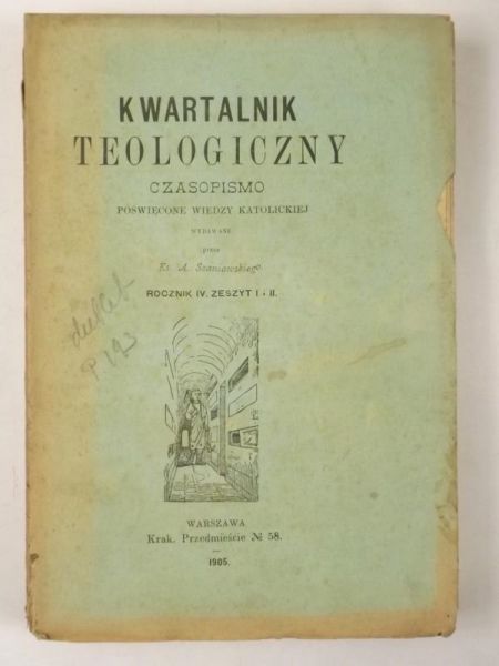 Kwartalnik teologiczny. Czasopismo poświęcone wiedzy katolickiej, 1905 r.