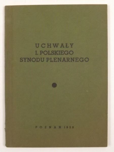 Uchwały I. Polskiego Synodu Plenarnego, 1938 r.