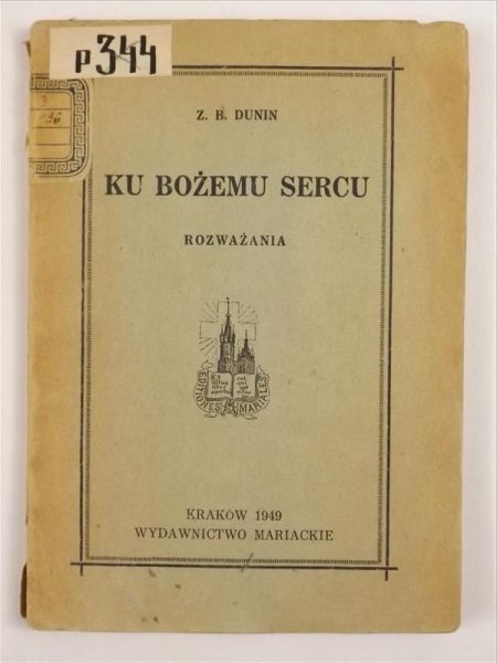 Dunin B. - Ku Bożemu Sercu, 1949 r.