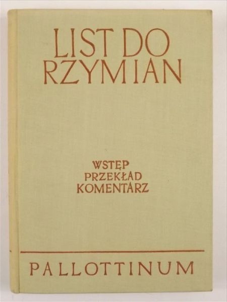 Pismo Święte Nowego Testamentu, Tom VI, Część 1. Listy do Rzymian