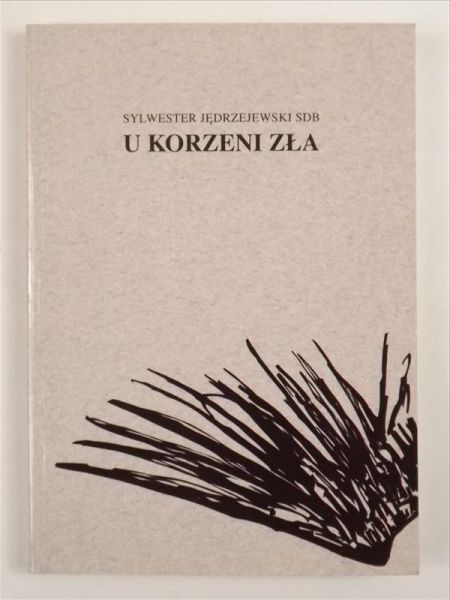 U korzeni zła