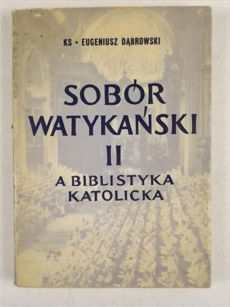 Sobór Watykański II a biblistyka katolicka