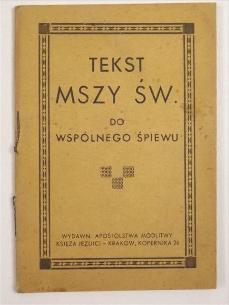 Tekst Mszy Świętej do wspólnego śpiewu, ok. 1949 r.