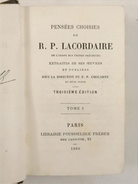 Pensee Choisies Du R. P. Lacordaire, Tom I, 1880 r.
