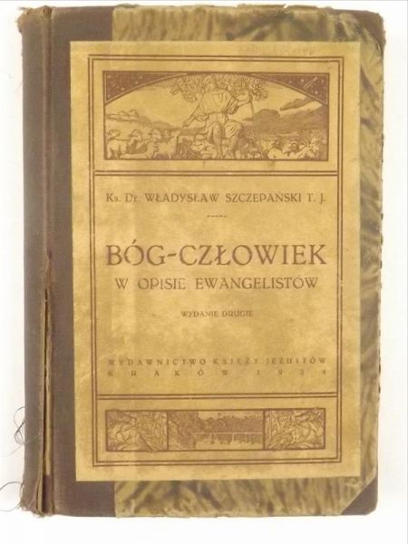 Bóg - człowiek w opisie Ewangelistów, 1924 r.