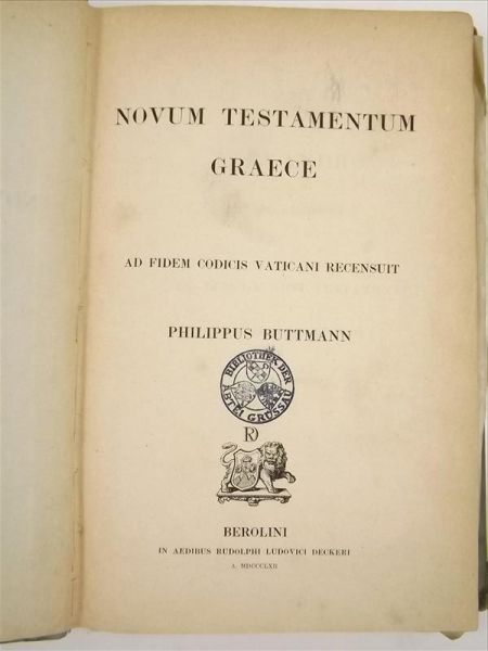 Buttmann Philippus - Novum Testamentum Graece, 1862 r.