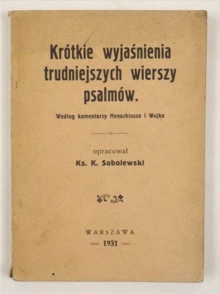 Krótkie wyjaśnienia trudniejszych wierszy psalmów, 1931 r.