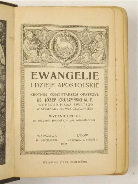 Ewangelie i Dzieje Apostolskie, 1909 r.