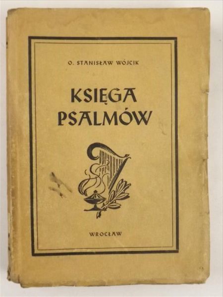 Księga Psalmów oraz Pieśni Biblijne Brewiarza Rzymskiego, 1947 r.