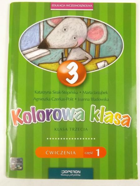 Kolorowa klasa 3 Ćwiczenia Część 1 Szkoła podstawowa
