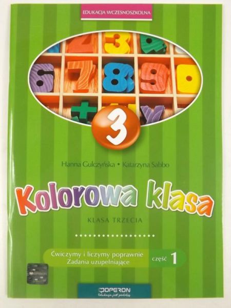 Kolorowa klasa 3 Ćwiczenia Część 1 Szkoła podstawowa