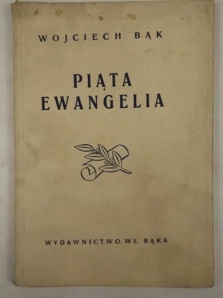 Piąta Ewangelia, 1946 r.