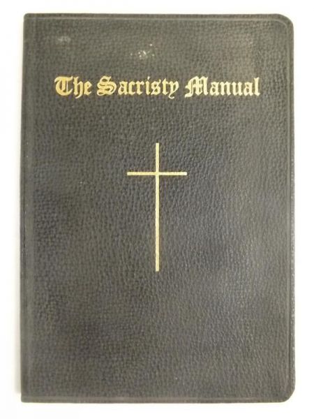 The Sacristy Manual Containing the portions of the Roman Ritual, 1947 r.