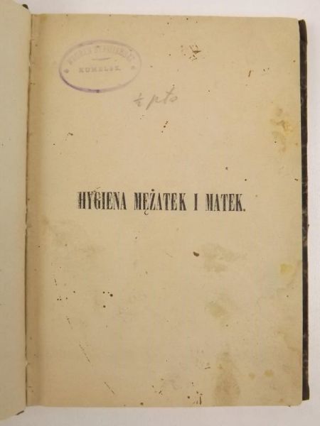 Hygiena mężatek i matek, 1882 r.