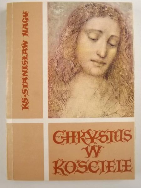 Nagy Stanisław - Chrystus w kościele