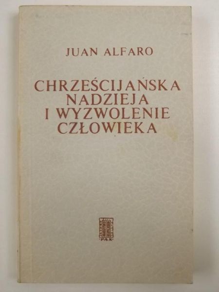 Chrześcijańska nadzieja i wyzwolenie człowieka