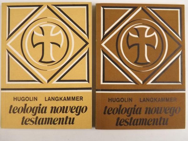 Langkammer Hugolin - Teologia Nowego Testamentu, Tom I - II