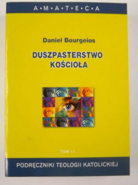 Bourgeios Daniel - Duszpasterstwo kościoła, Tom XI