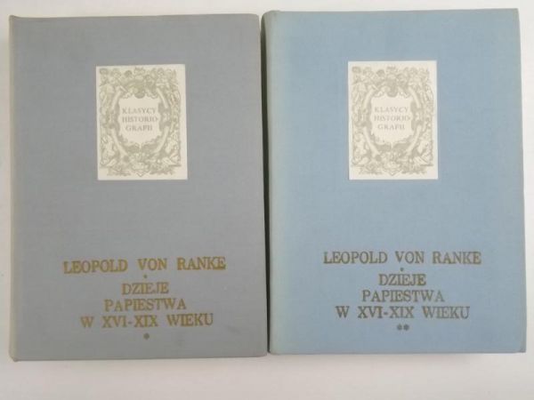 Dzieje papiestwa w XVI - XIX wieku, Tom I - II