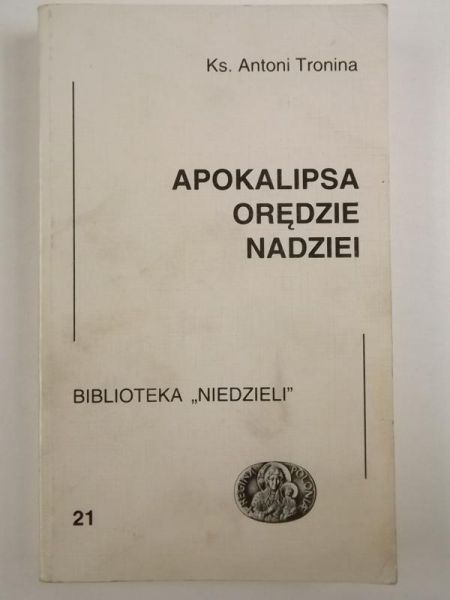 Apokalipsa. Orędzie nadziei