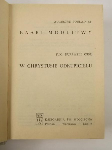 Łaski modlitwy. W Chrystusie Odkupicielu
