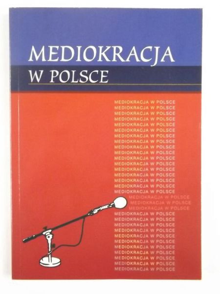 Mediokracja w Polsce